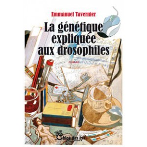 La génétique expliquée aux drosophiles